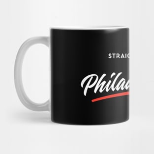 Straight Outta Philadelphia Mug